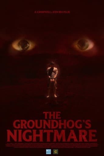 The Groundhog's Nightmare