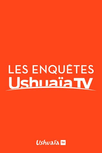 Les Enquêtes d'Ushuaïa TV