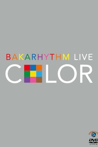 Bakarhythm Live 「COLOR」