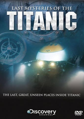 Last Mysteries Of The Titanic