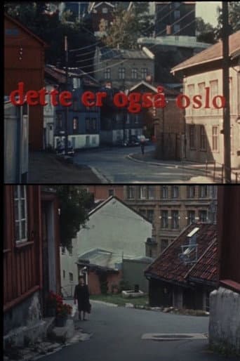 This is Oslo, too