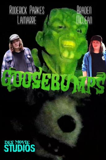 Goosebumps (The Fan Series)