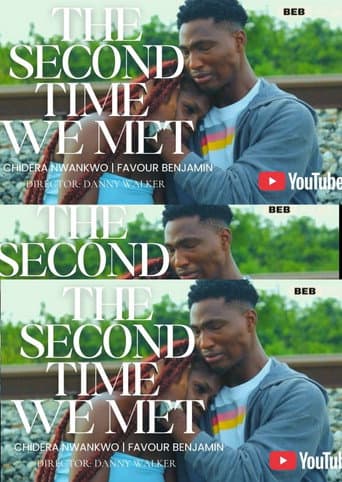 The Second Time We Met