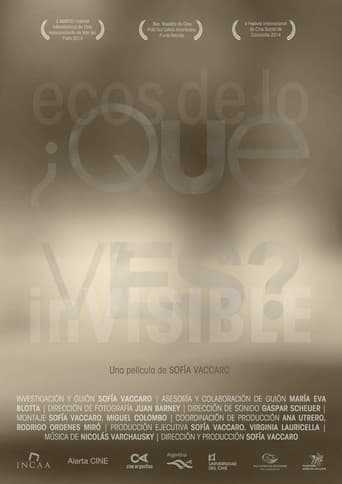 ¿Qué ves? Ecos de lo invisible