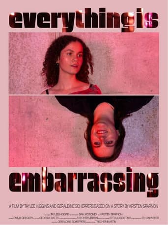 Everything is Embarrassing