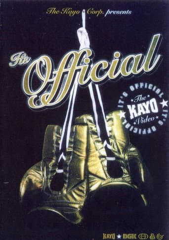 The Kayo Corp. presents It's Official