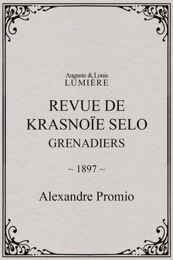 Revue de Krasnoïe Selo : grenadiers