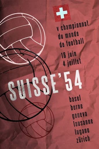 Das Wunder von Bern - Fußball-WM 1954 in der Schweiz