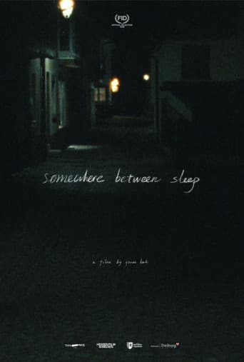 Somewhere Between Sleep