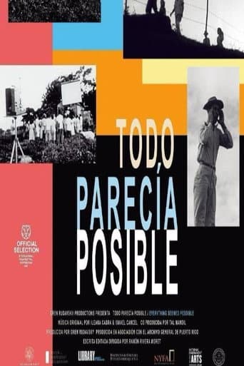 Everything Seemed Possible