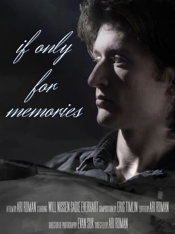 If Only For Memories