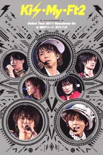 Kis-My-Ft2 Debut Tour 2011 Everybody Go at Yokohama Arena 2011.7.31
