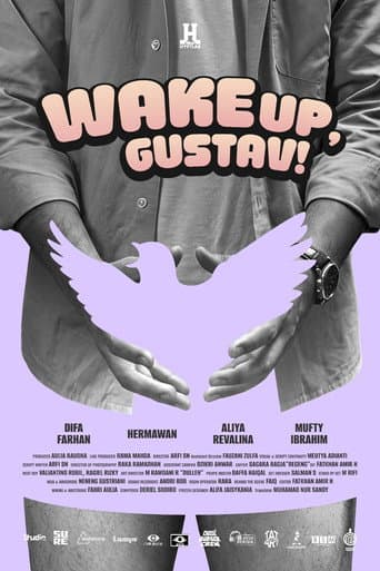 Wake Up, Gustav!