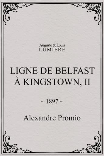 Ligne de Belfast à Kingstown, II