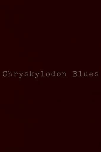Chryskylodon Blues