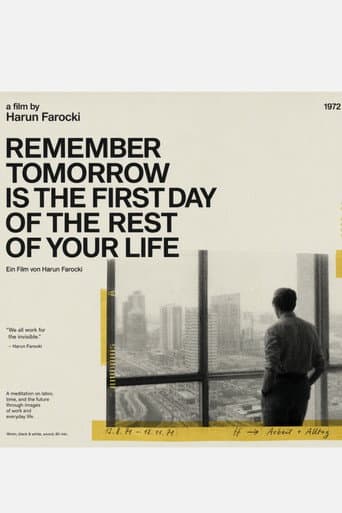 Remember Tomorrow is the First Day of the Rest of Your Life