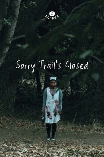 Sorry Trail's Closed