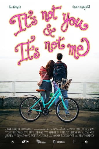 It's Not You & It's Not Me