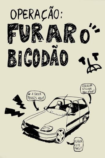 Operação: Furar o Bigodão