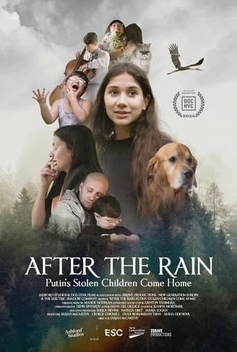 After the Rain: Putin's Stolen Children Come Home