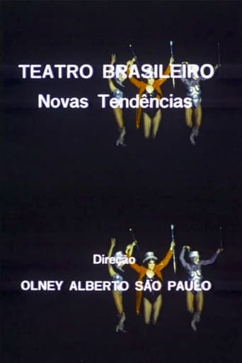 Teatro Brasileiro: Novas Tendências