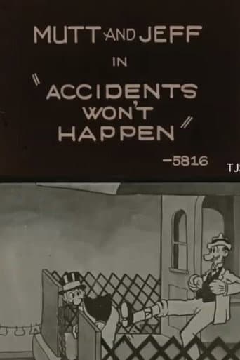 Accidents Won't Happen