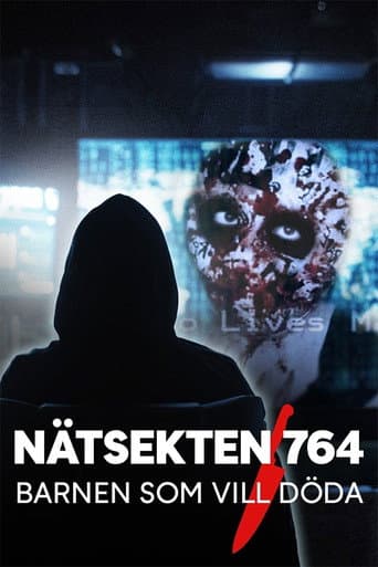Nätsekten 764 - Barnen som vill döda