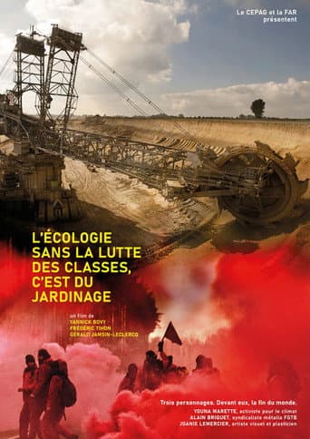 L'écologie sans la lutte des classes, c'est du jardinage