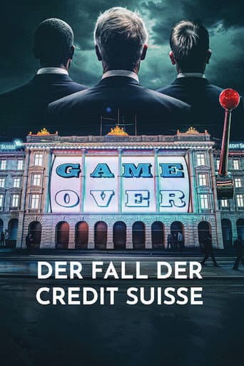 Game Over - The Fall of Credit Suisse