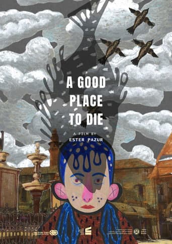 A Good Place To Die