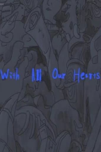 With All Our Hearts