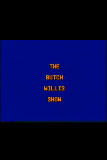 The Butch Willis Show