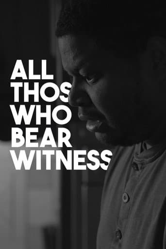 All Those Who Bear Witness
