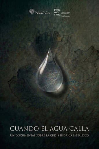 Cuando El Agua Calla