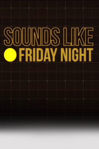 Sounds Like Friday Night
