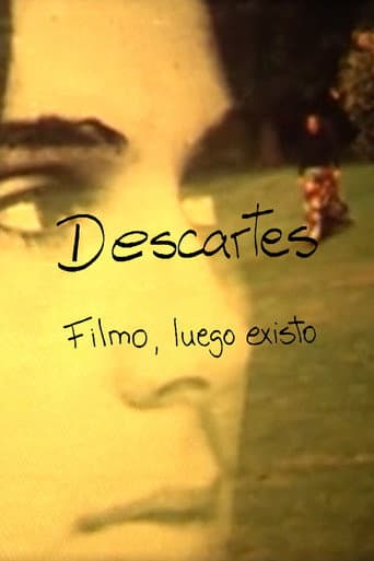 Descartes: Filmo, luego existo
