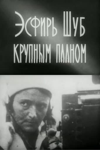 Esfir Shub in Close-Up