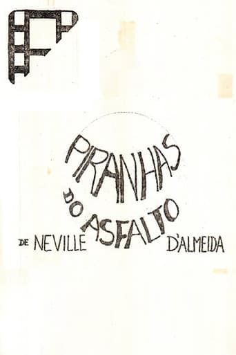 Piranhas no Asfalto