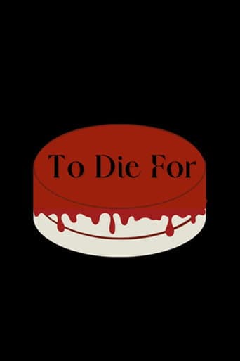 To Die For