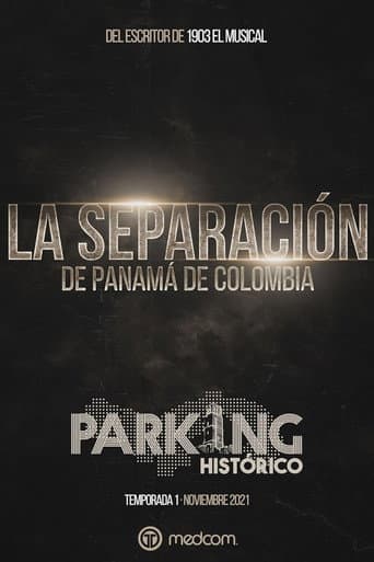 Historic Parking 1: The Separation of Panama from Colombia