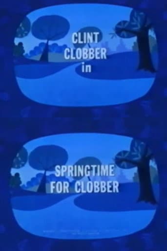 Springtime for Clobber
