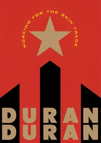 Duran Duran: Working for the Skin Trade