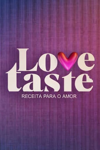 Love Taste: Receita Para o Amor