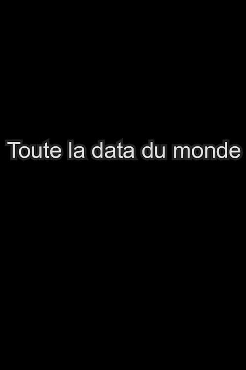 Toute la data du monde