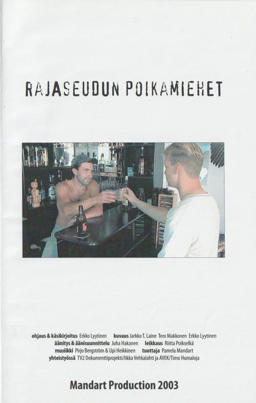 Rajaseudun poikamiehet
