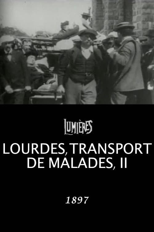 Lourdes, Transporting the Sick, II