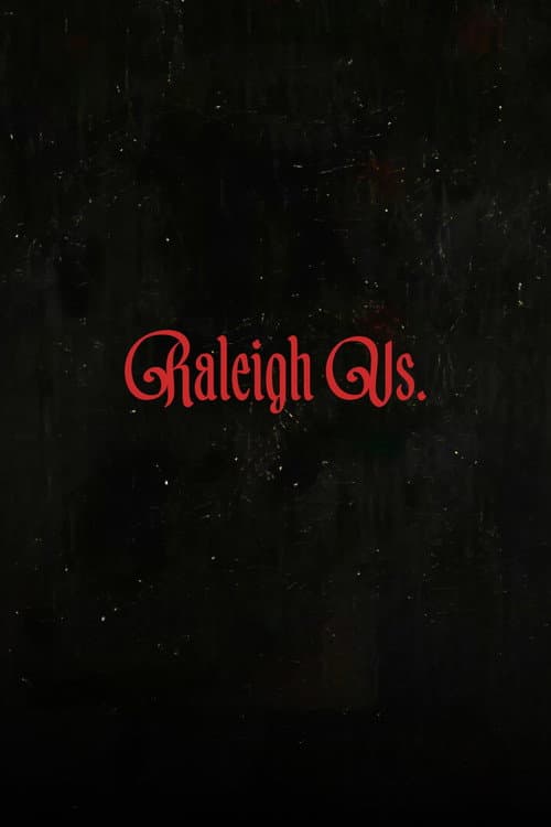 Raleigh Vs.