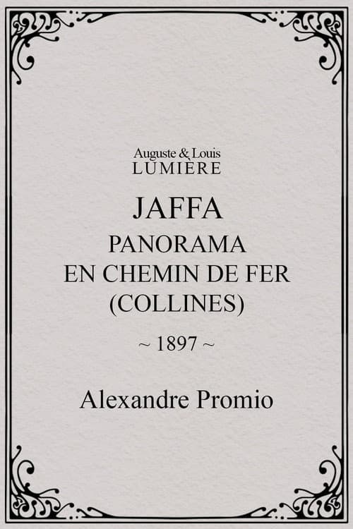 Jaffa : panorama en chemin de fer (collines)