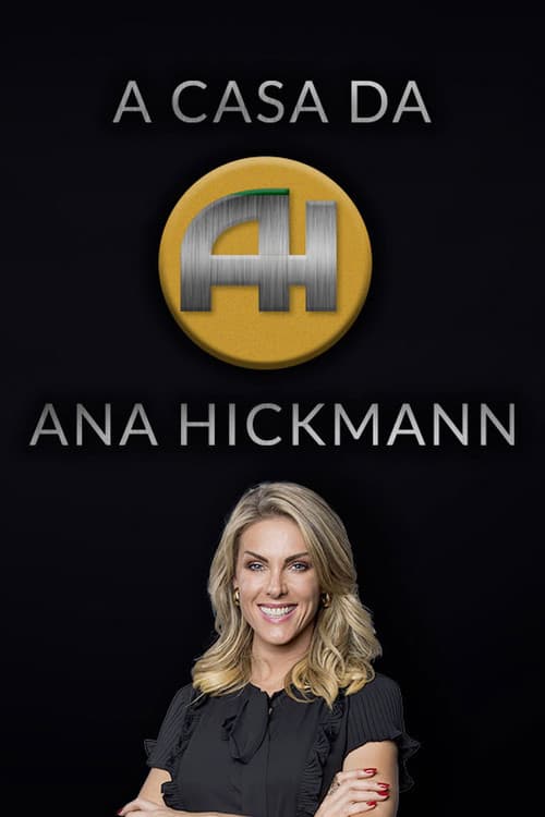 A Casa da Ana Hickmann