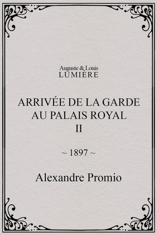 Arrivée de la garde au palais royal, II
